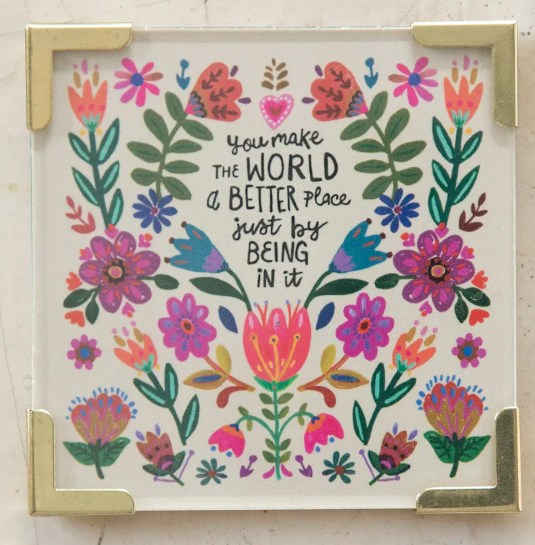 Natural Life Corner Magnet- You Make the World a Better Place