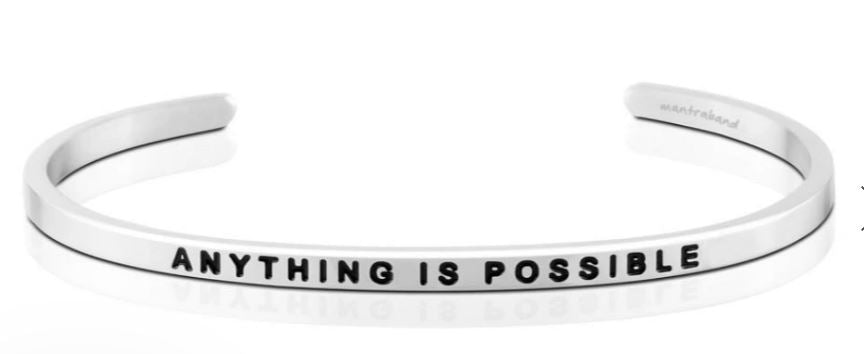 Anything is Possible