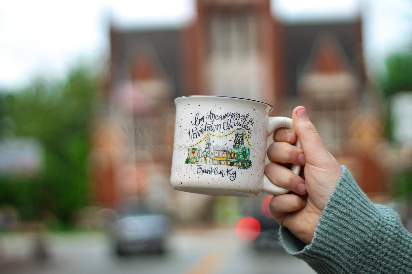 I'm Dreaming of a Hometown Christmas *Custom Town Name* Mug