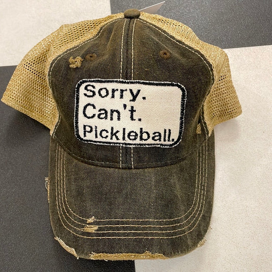 Sorry.Can't.Pickleball Hat