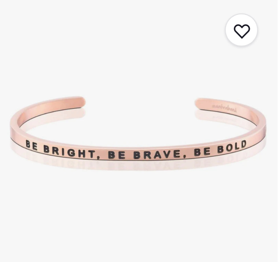 Be Bright, Be Brave, Be Bold MantraBand