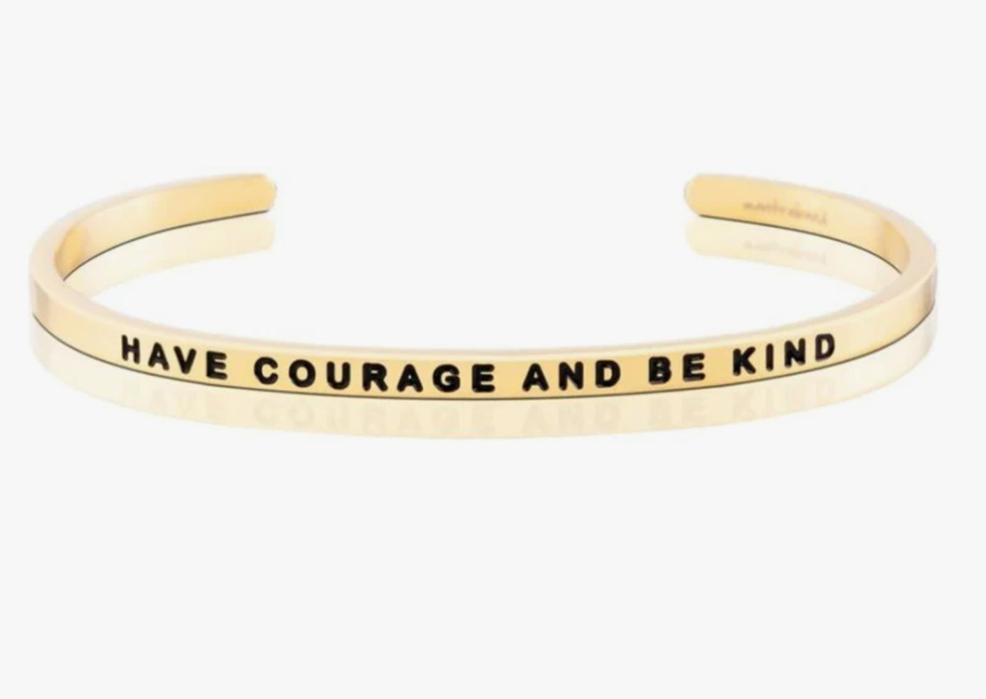 Have Courage and be Kind MantraBand