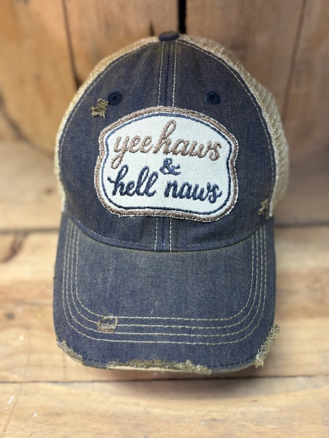 Yee Haws & Hell Naws Trucker Hat
