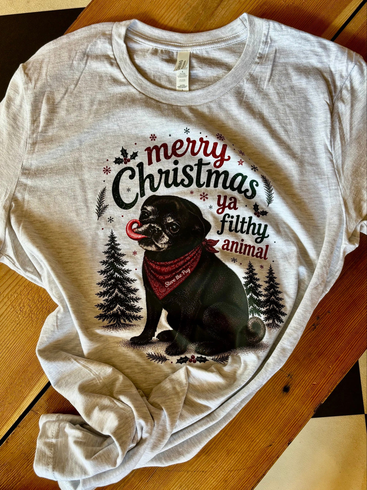 Steve the Pug “Merry Christmas Ya Filthy Animal” Tee