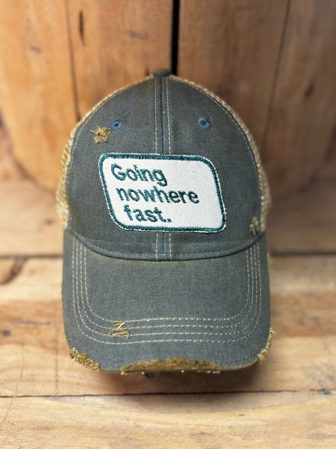 Going Nowhere Fast Hat