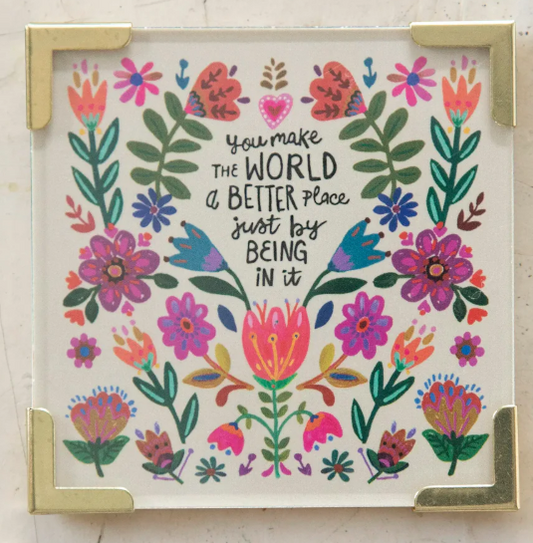 Natural Life Corner Magnet- You Make the World a Better Place