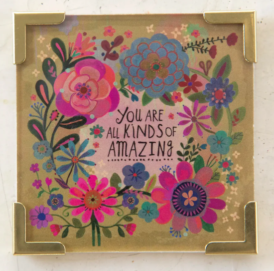 Natural Life Corner Magnet- You Are Amazing
