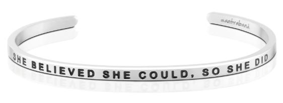 She Believed She Could, So She Did MantraBand