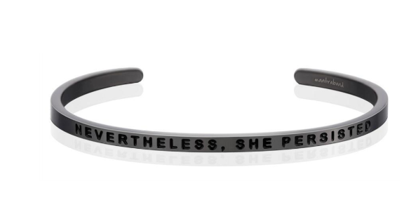 Nevertheless, She Persisted MantraBand