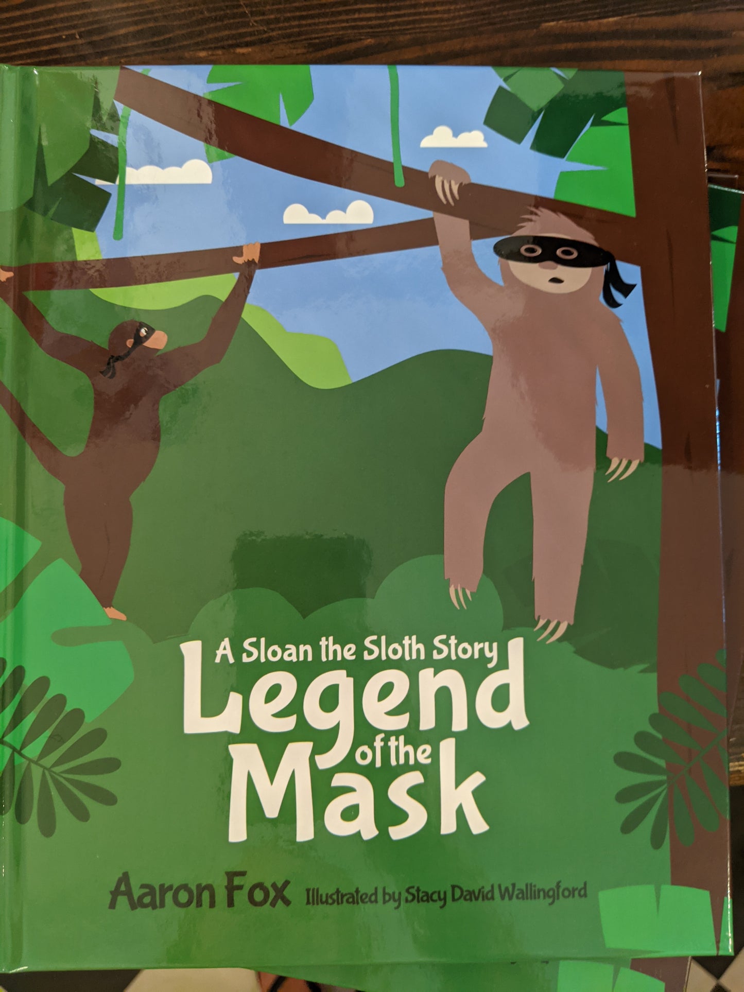 A Sloan the Sloth Story- Legend of the Mask- hardback