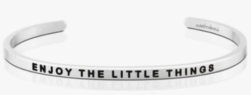 Enjoy the Little Things MantraBand
